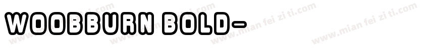 WoobBurn Bold字体转换